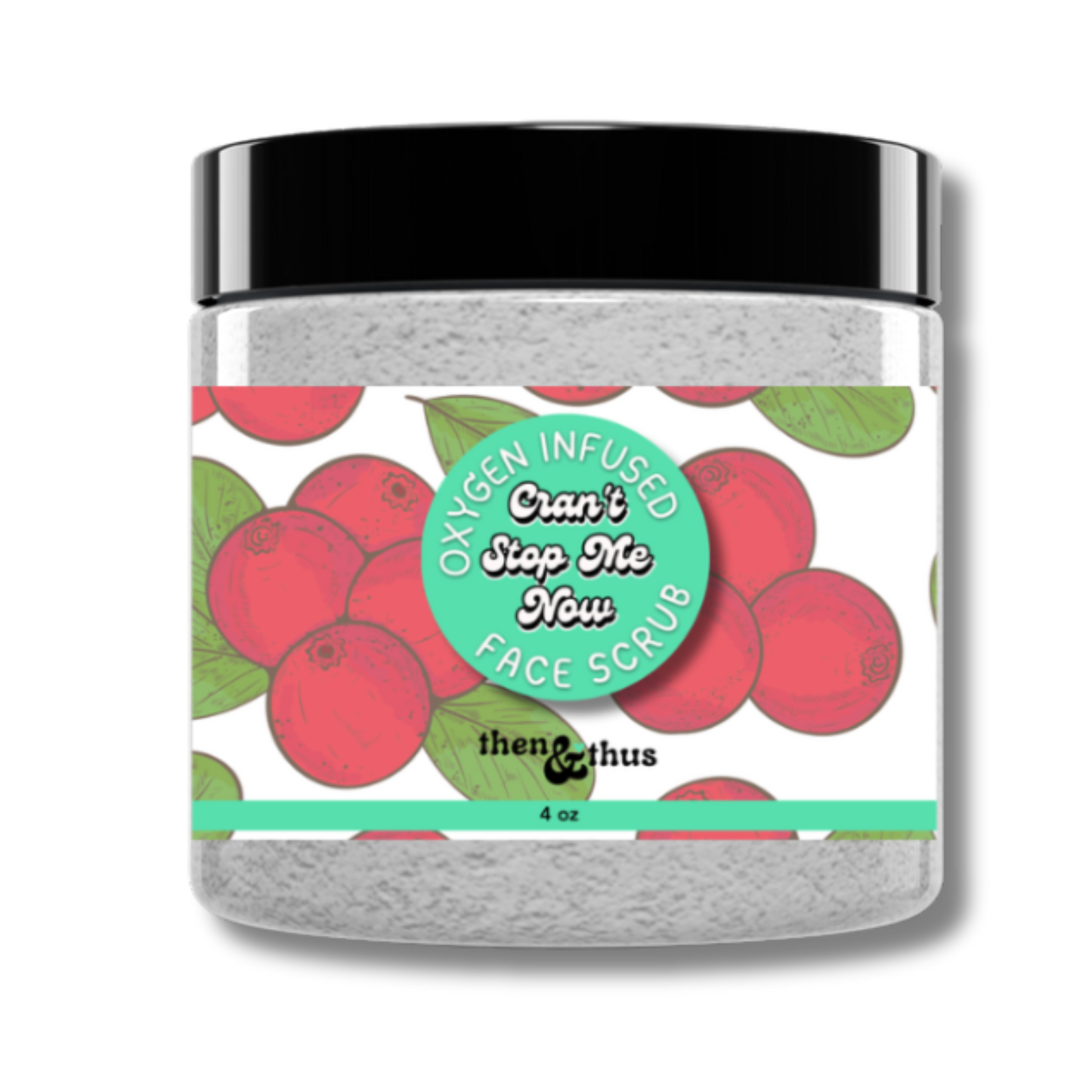 Cran't Stop Me Now Face Scrub